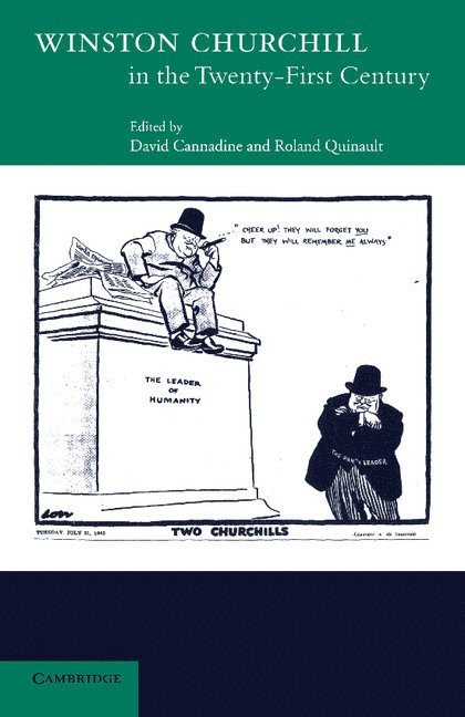 David (University of London) Cannadine, Roland (London Metropolitan University) Quinault, Roland Quinault, David Cannadine - Winston Churchill in the Twenty First Century, Häftad