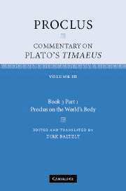 Proclus: Commentary on Plato's Timaeus: Volume 3, Book 3, Part 1, Proclus on the World's Body 1