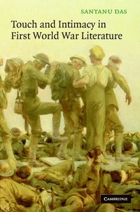 bokomslag Touch and Intimacy in First World War Literature