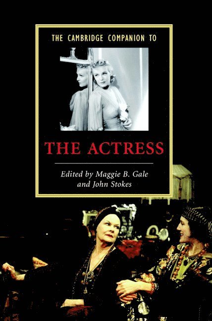 The Cambridge Companion to the Actress 1