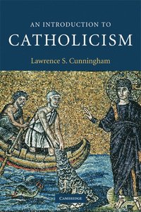 bokomslag An Introduction to Catholicism