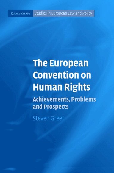 Steven Greer, Laurence Gormley, Jo Shaw - The European Convention on Human Rights, Inbunden