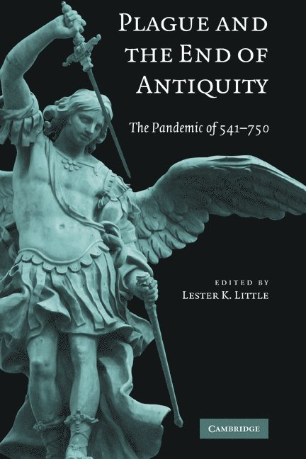 Plague and the End of Antiquity 1