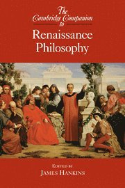 The Cambridge Companion to Renaissance Philosophy 1