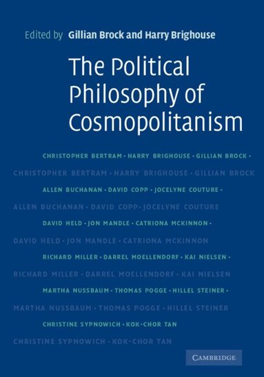 Gillian Brock, Harry Brighouse - The Political Philosophy of Cosmopolitanism, Inbunden