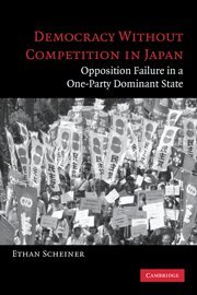 Ethan Scheiner - Democracy without Competition in Japan, Inbunden