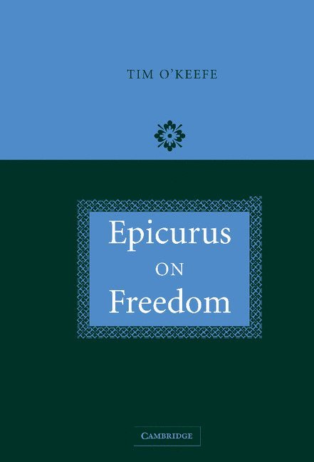 Epicurus on Freedom