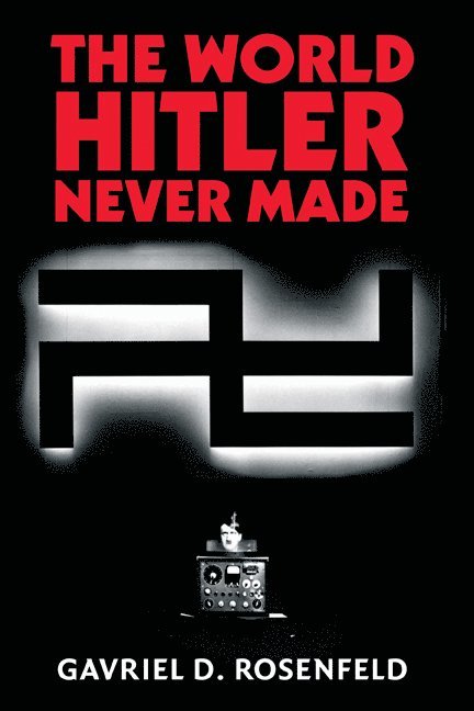 The World Hitler Never Made 1