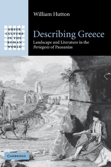 William Hutton - Describing Greece, Inbunden