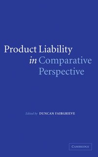 bokomslag Product Liability in Comparative Perspective
