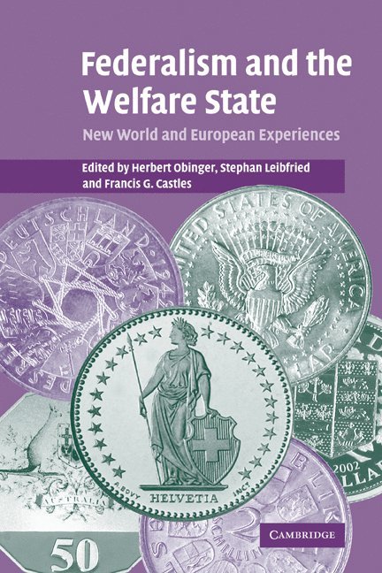 Federalism and the Welfare State 1