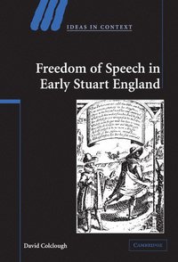 bokomslag Freedom of Speech in Early Stuart England