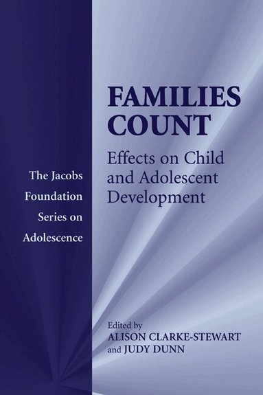 Alison Clarke-Stewart, Judy Dunn - Families Count, Inbunden