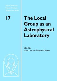 bokomslag The Local Group as an Astrophysical Laboratory