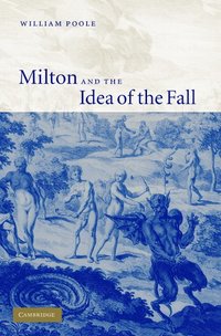 bokomslag Milton and the Idea of the Fall