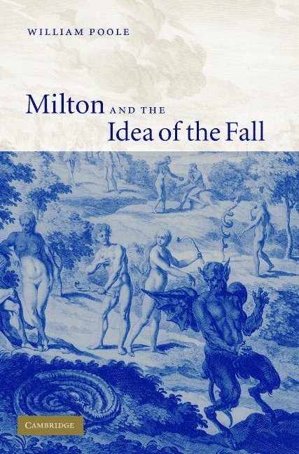 Milton and the Idea of the Fall 1