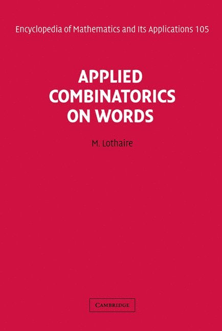 M. Lothaire - Applied Combinatorics on Words, Inbunden