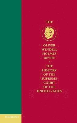 William M. Wiecek - The History of the Supreme Court of the United States, Inbunden