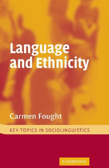 Carmen Fought - Language and Ethnicity, Inbunden