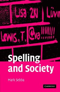 bokomslag Spelling and Society