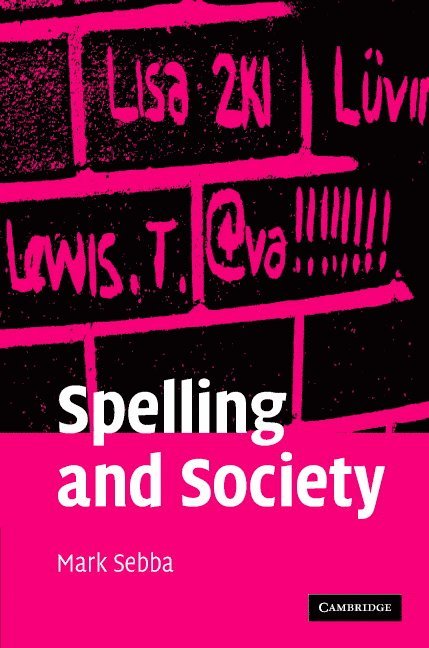 Spelling and Society 1