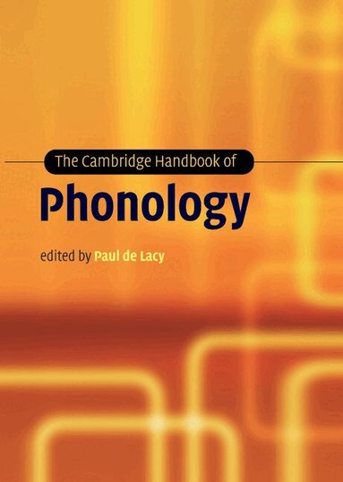Paul de Lacy - The Cambridge Handbook of Phonology, Inbunden