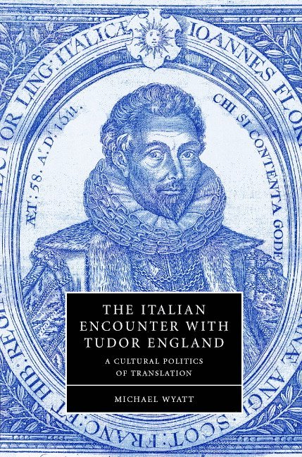 The Italian Encounter with Tudor England
