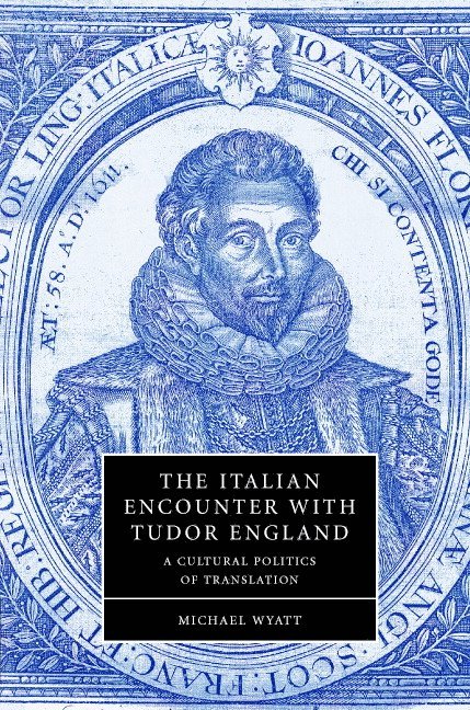 The Italian Encounter with Tudor England 1