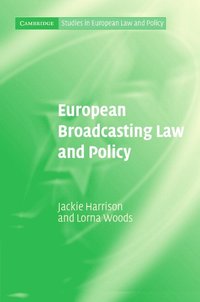 bokomslag European Broadcasting Law and Policy