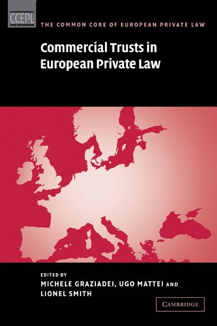 Commercial Trusts in European Private Law 1