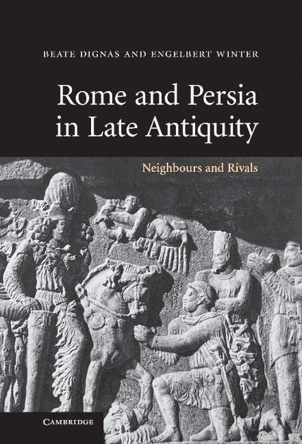 Rome and Persia in Late Antiquity 1