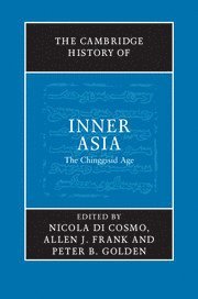 bokomslag The Cambridge History of Inner Asia