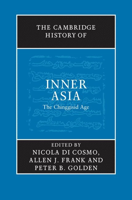 The Cambridge History of Inner Asia