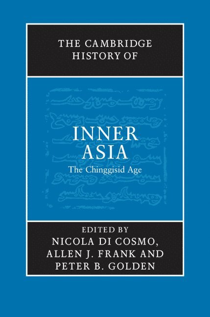 The Cambridge History of Inner Asia 1