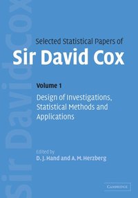 bokomslag Selected Statistical Papers of Sir David Cox: Volume 1, Design of Investigations, Statistical Methods and Applications