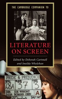 bokomslag The Cambridge Companion to Literature on Screen