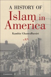bokomslag A History of Islam in America