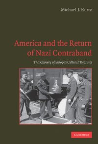 bokomslag America and the Return of Nazi Contraband