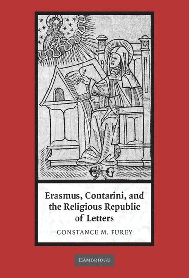 bokomslag Erasmus, Contarini, and the Religious Republic of Letters