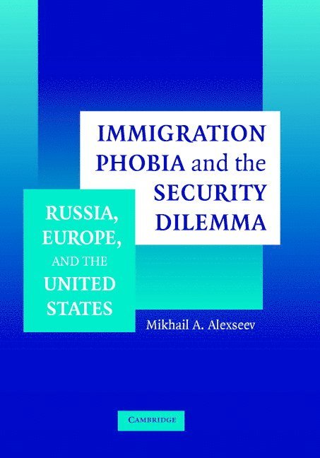 Immigration Phobia and the Security Dilemma 1