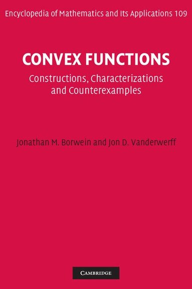 Jonathan M. Borwein, Jon D. Vanderwerff - Convex Functions, Inbunden
