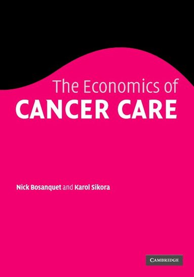 bokomslag The Economics of Cancer Care