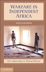 bokomslag Warfare in Independent Africa