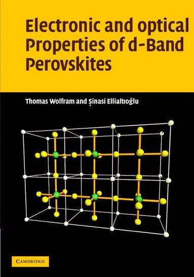 bokomslag Electronic and Optical Properties of d-Band Perovskites