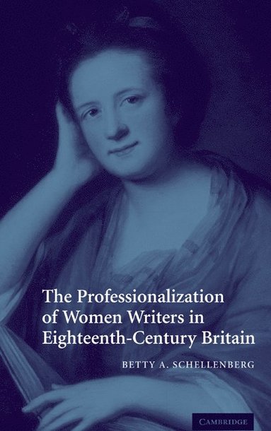 bokomslag The Professionalization of Women Writers in Eighteenth-Century Britain