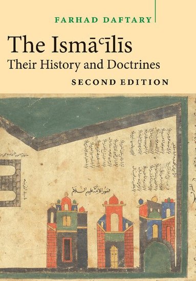 Farhad Daftary - The Isma'ilis, Inbunden