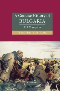 bokomslag A Concise History of Bulgaria