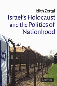 bokomslag Israel's Holocaust and the Politics of Nationhood