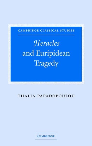 bokomslag Heracles and Euripidean Tragedy