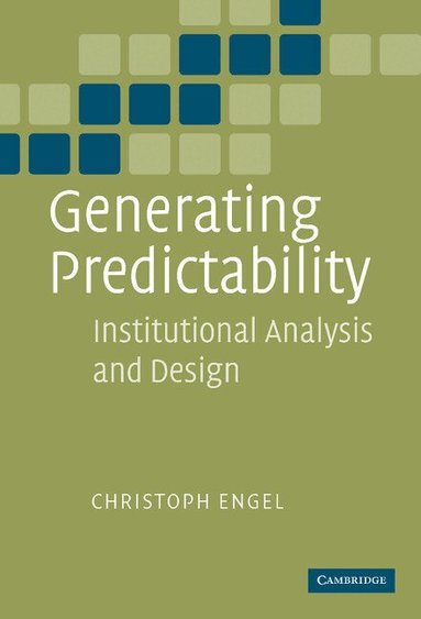 Christoph Engel - Generating Predictability, Inbunden